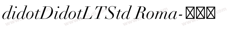 didotDidotLTStd Roma字体转换
